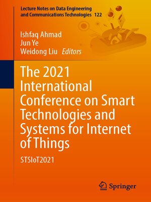 cover image of The 2021 International Conference on Smart Technologies and Systems for Internet of Things